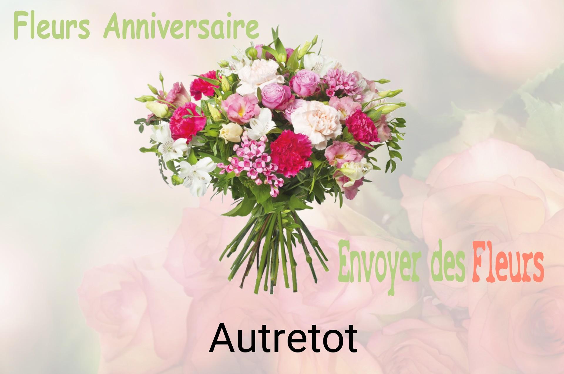 Bouquet de fleurs d’anniversaire livré à Autretot